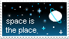 Space is the place