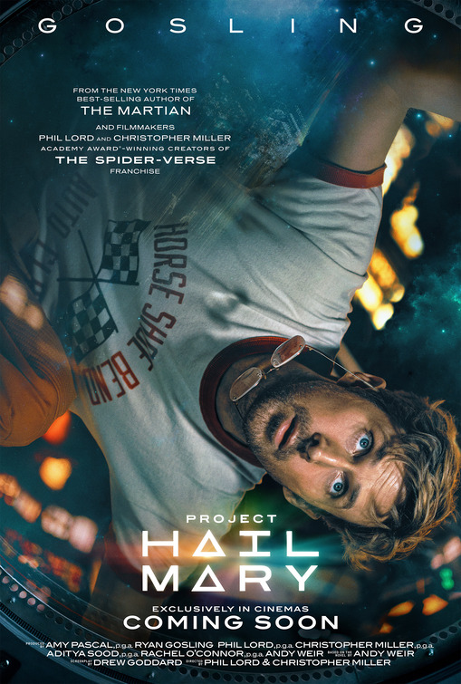 Movie poster showing Ryan Gosling upside-down peering through a circular viewport into space, above the title Project Hail Mary